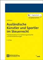 Jörg Holthaus - Ausländische Künstler und Sportler im Steuerrecht