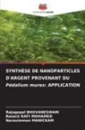 Rajagopal BHUVANESWARI, Narasimman Manickam, RAZACK RAFI MOHAMED - SYNTHÈSE DE NANOPARTICLES D'ARGENT PROVENANT DU Pédalium murex: APPLICATION