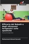 Muhammad Ahmed Qureshi - Efficacia del Bobath e degli ultrasuoni terapeutici sulla spasticità