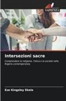 Eze Kingsley Ekele - Intersezioni sacre