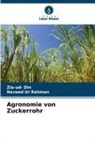 Zia-ud Din, Zia-ud- Din, Naveed Ur Rehman - Agronomie von Zuckerrohr