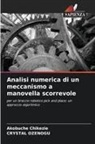 Akobuche Chikezie, CRYSTAL OZENOGU - Analisi numerica di un meccanismo a manovella scorrevole