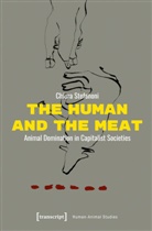 Chiara Stefanoni - The Human and the Meat