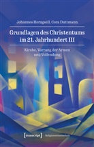 Cora Duttmann, Johannes Herzgsell - Grundlagen des Christentums im 21. Jahrhundert III