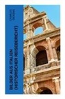 Charles Dickens - Bilder aus Italien (Historischer Reisebericht)