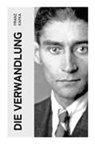 Franz Kafka - Die Verwandlung