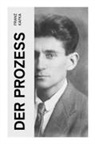 Franz Kafka - Der Prozess