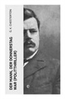 G K Chesterton, G. K. Chesterton - Der Mann, der Donnerstag war (Politthriller)