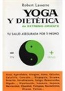 Robert Lasserre - Yoga y dietética