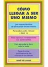 René de Lassus - Cómo llegar a ser uno mismo