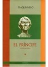 Niccolò Machiavelli, Maquiavelo - El príncipe
