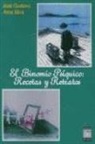 José Gustavo Arca Silva - El binomio psíquico : recetas y retratos