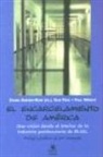 Dan Pens, Paul Wright - El encarcelamiento de América : una visión desde el interior de la industria penitenciaria de EE.UU