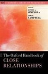 Jeffry A. (Professor Simpson, Lorne Campbell, Campbell Lorne, Jeffry A Simpson, Simpson Jeffry A. - The Oxford Handbook of Close Relationships