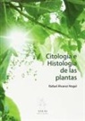 Rafael Álvarez Nogal - Citología e histología de las plantas