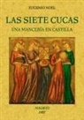 Eugenio Noel - Las siete cucas (una mancebia en Castilla)