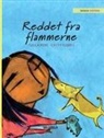 Tuula Pere, Catty Flores - Reddet fra flammerne