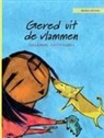Tuula Pere, Catty Flores - Gered uit de vlammen
