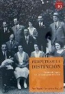 José Miguel Hernández Barral, Germán Rueda Arribas - Perpetuar la distinción : grandes de España y decadencia social, 1914-1931
