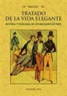 Honoré de Balzac - Tratado de la vida elegante