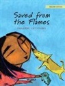 Tuula Pere, Catty Flores, Susan Korman - Saved from the Flames