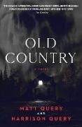 Harrison Query, Matt Query, Harrison Query, Matt Query - Old Country