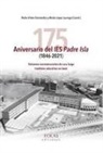 175 aniversario del IES Padre Isla, 1846-2021 : volumen conmemorativo de una larga tradición