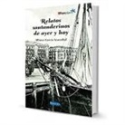 Relatos santanderinos de ayer y hoy