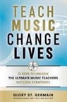 Glory St. Germain - Teach Music Change Lives