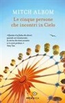 Mitch Albom - Le cinque persone che incontri in cielo