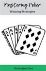 Christopher Ford - Mastering Poker
