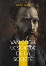 Antonin Artaud - Van Gogh, le suicidé de la société