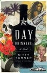 TURNER - Day Drinkers