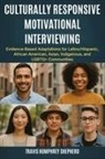 Travis Humphrey Shepherd - Culturally Responsive Motivational Interviewing