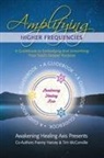 Franny Harcey, Tim McConville - Amplifying Higher Frequencies