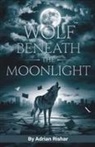 Adrian Rishar - Wolf Beneath the Moonlight