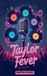 Martha Russel - Taylor Fever