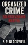 S. R. Blackwell - Organized Crime Solntsevskaya Bratva