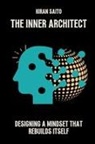 Kiran Saito - The Inner Architect