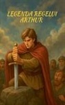 Alexandru Sprîncean¿ - Legenda Regelui Arthur