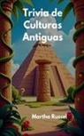 Martha Russel - Trivia de Culturas Antiguas