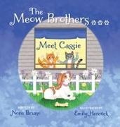Bruno, Nora Bruno, Emily Hercock - The Meow Brothers...Meet Cassie