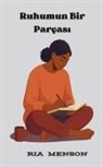 Ria Menson - Ruhumun Bir Parças¿