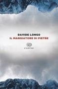 Davide Longo - Il mangiatore di pietre
