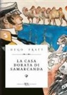 Hugo Pratt - La casa dorata di Samarcanda
