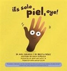Nina Jablonski, Holly McGee - ¡Es sólo piel, oye!