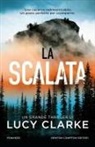 Lucy Clarke - La scalata