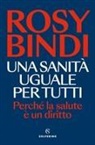Rosy Bindi - Una sanità uguale per tutti