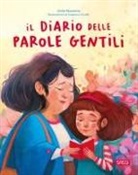 Giulia Pesavento, Susanna Covelli - Il diario delle parole gentili