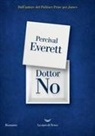 Percival Everett - Dottor No
